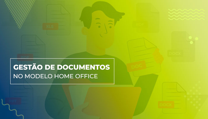 gestao-de-documentos-no-modelo-home-office