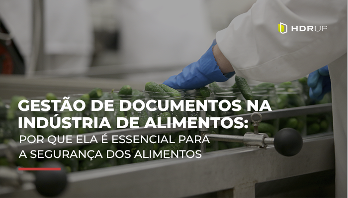 Gestão de documentos na indústria de alimentos